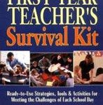 1. The First-Year Teacher's Survival Guide