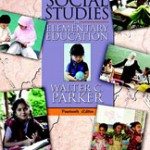 15. Social Studies in Elementary Education by Walter C. Parker