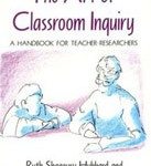 40. The Art of Classroom Inquiry